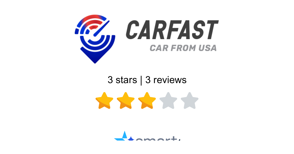 Carfast.express Reviews - 3 Customers Rate 4.5/5 (2026) | SmartCustomer