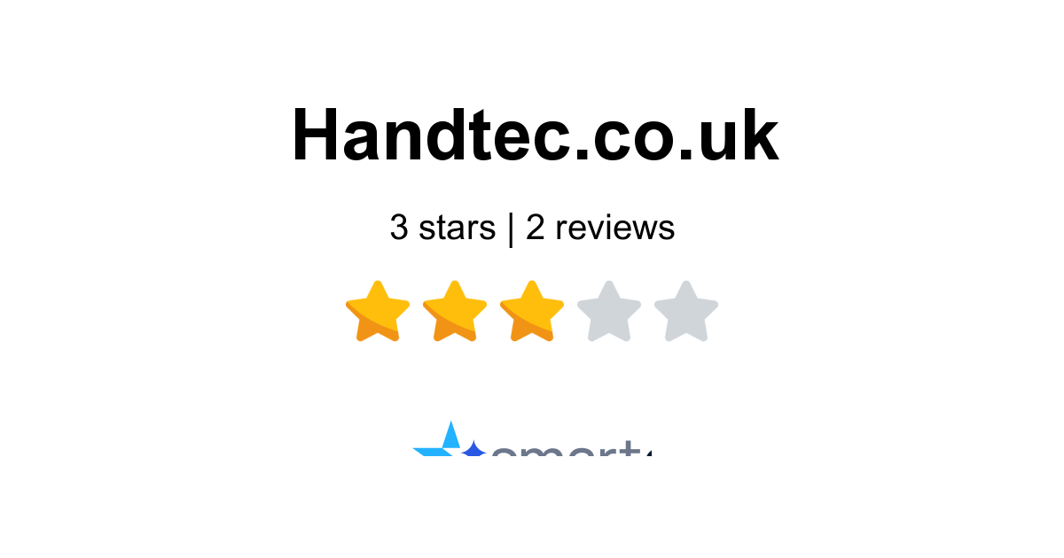 Handtec.co.uk Reviews - 2 Customers Rate 3.0/5 (2026) | SmartCustomer