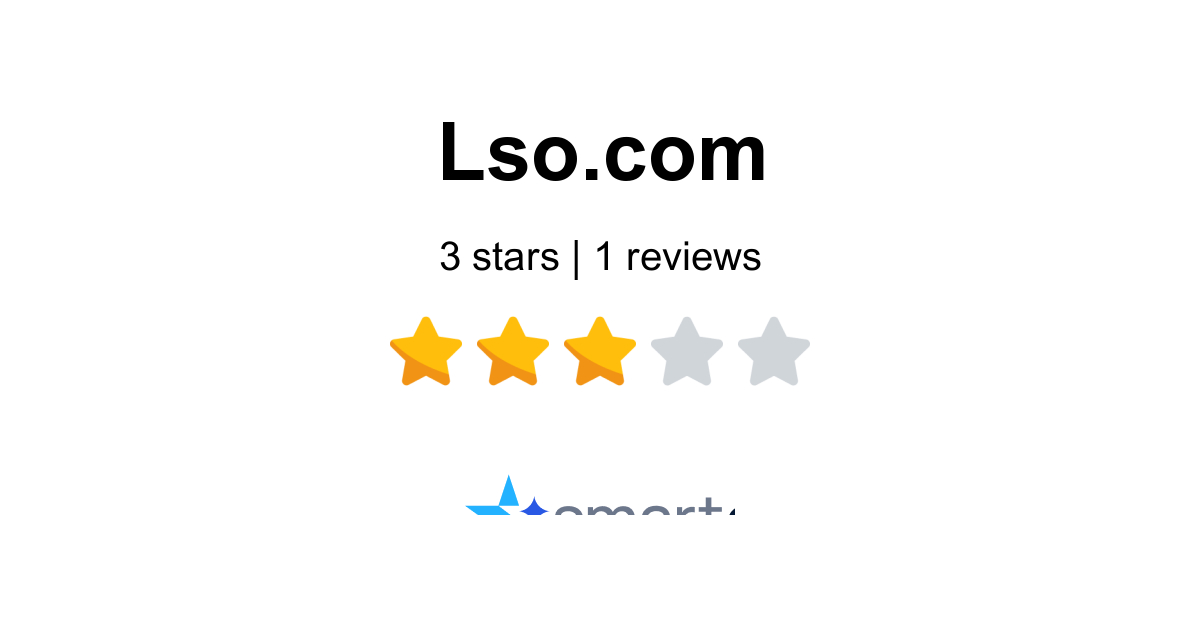 Lso Reviews - 1 Customer Rate 3.0/5 (2026) | SmartCustomer