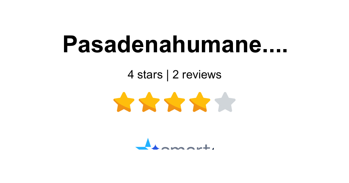 Pasadenahumane.org Reviews - 2 Customers Rate 5.0/5 (2026) | SmartCustomer