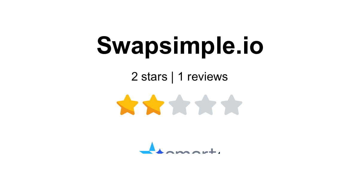 Swapsimple.io Reviews - Read 1 Customer Reviews of Swapsimple.io ...